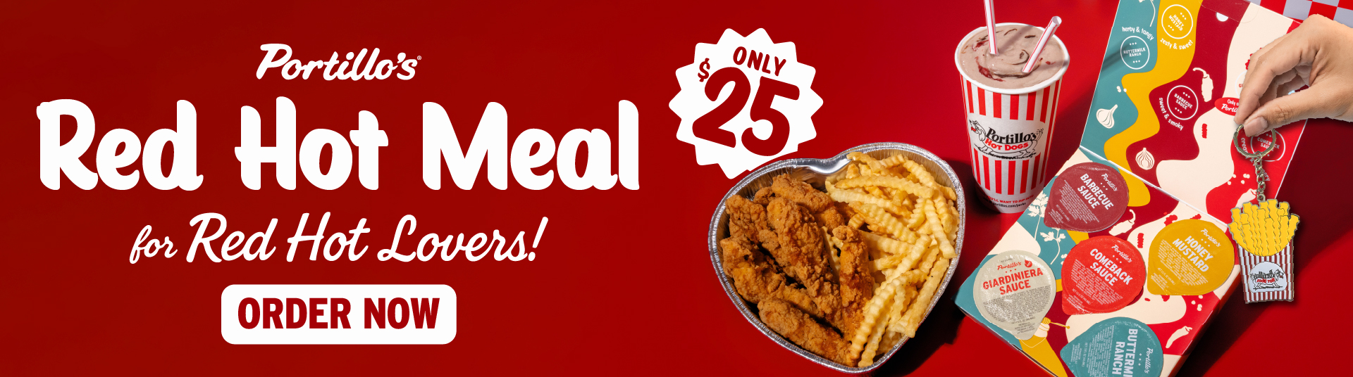 Red Hot Valentine's Day Meal containing shareable chicken tenders and fries, chocolate covered strawberry shake, sauce flight and keychain!